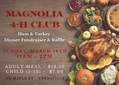 Magnolia 4-H Club Ham & Turkey Dinner