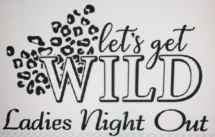 Ladies Night Out - Get Willd