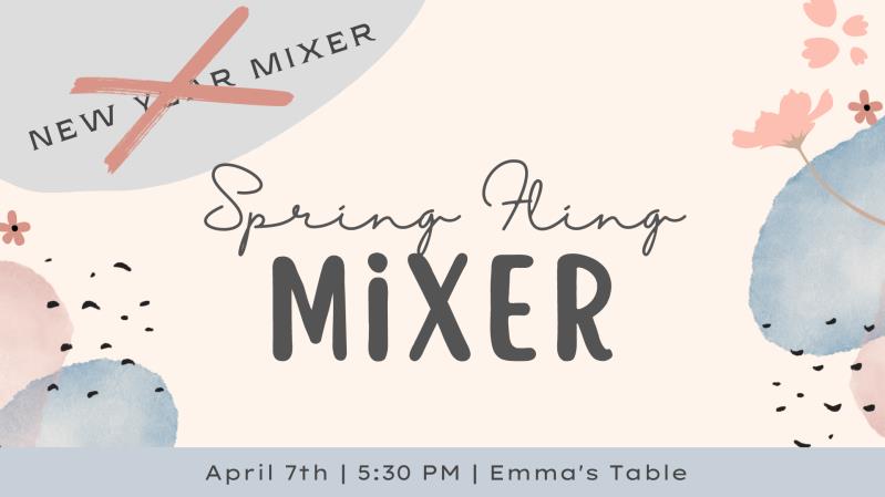 Spring Fling Mixer